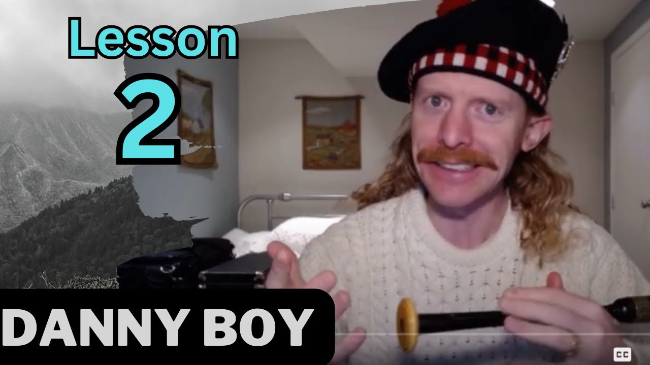 Learn Danny Boy on the Bagpipes - Lesson 2