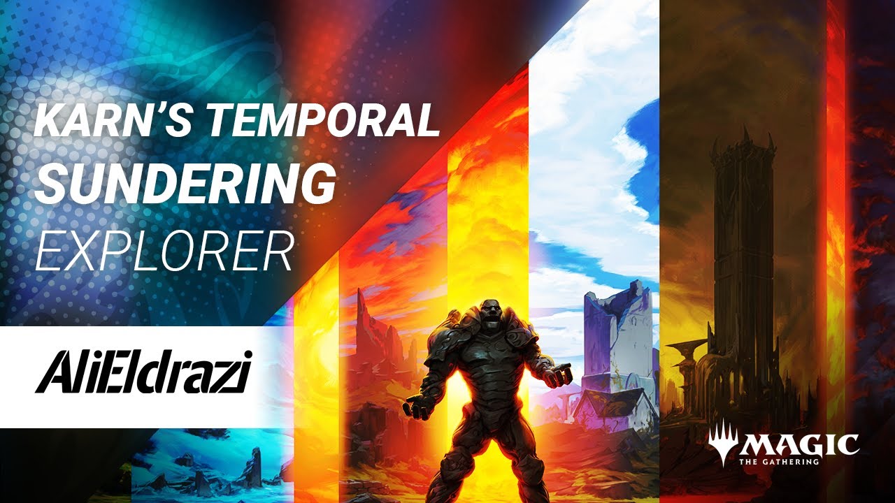 Karn's Temporal Sundering EXPLORER Deck Tech -  MTG Arena Deck