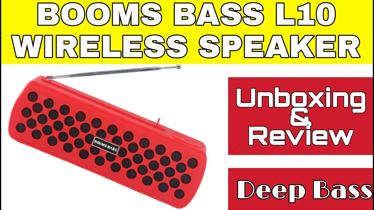 Booms Bass L10 Wireless Portable Bluetooth Speaker Unboxing And Review