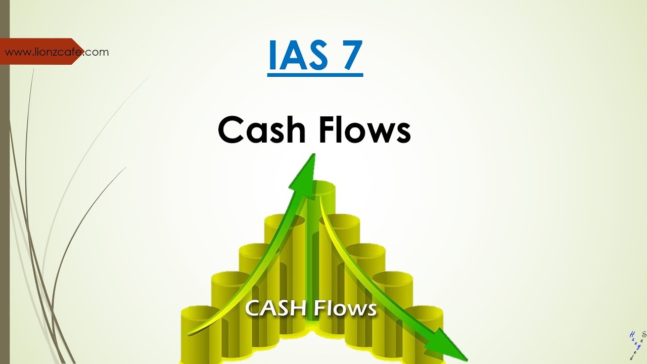 IAS 7   Cash flows   Part one