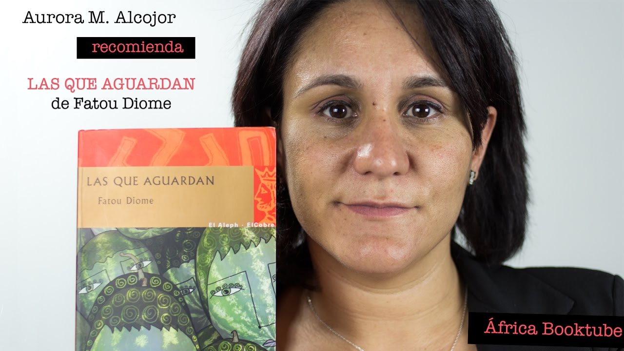 África Booktube: Las que aguardan, de Fatou Diome