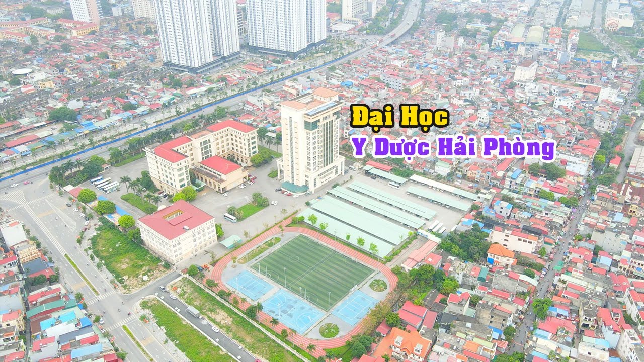 Đại học Y Dược Hải Phòng Nằm Ở Đâu? | Check in Hải Phòng