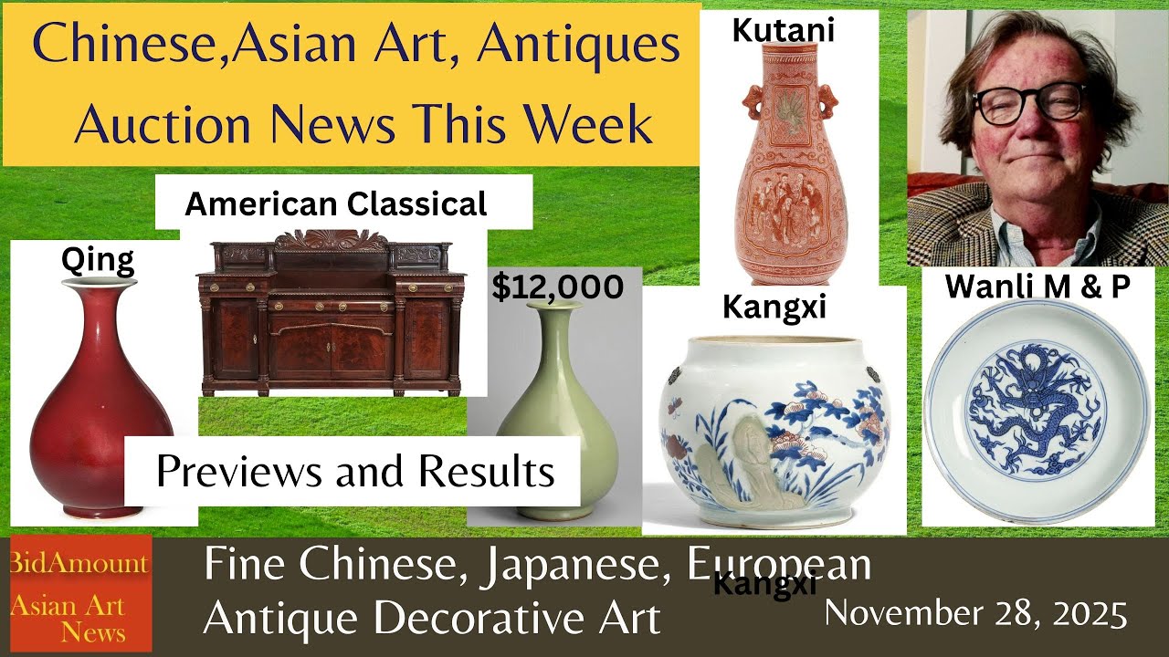 Antique Chinese, Asian Art and Antiques Auction  News Previews and Results