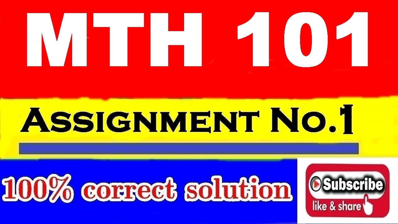 MTH101 Assignment 1 Solution 2020 |  100% correct with solution file |