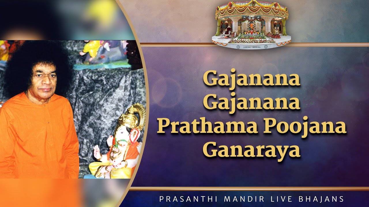 Gajanana Gajanana Prathama Poojana Ganaraya | Prasanthi Mandir Live Bhajans | Sai Kulwant Hall