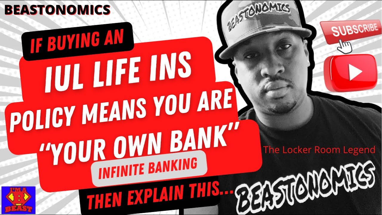 How Are You &ldquo;Your Own Bank?&rdquo;-The Locker Room Legend | BEASTONOMICS | Infinite Banking | IUL LIFE INS