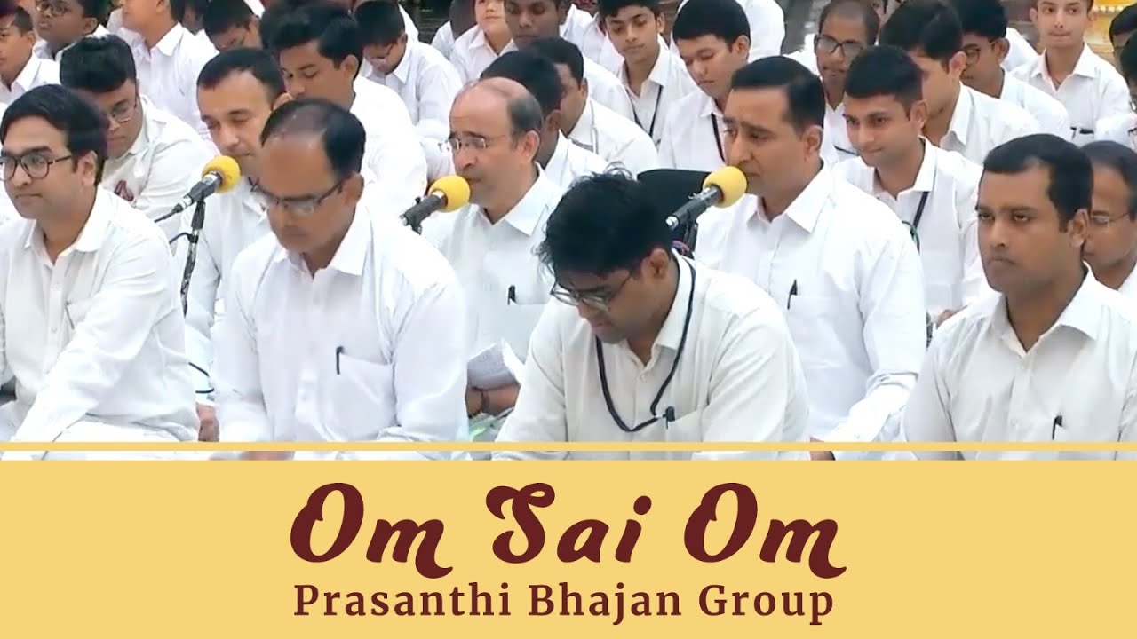 Om Sai Om Sai Om | Prasanthi Bhajan Group | Hindi Devotional Song