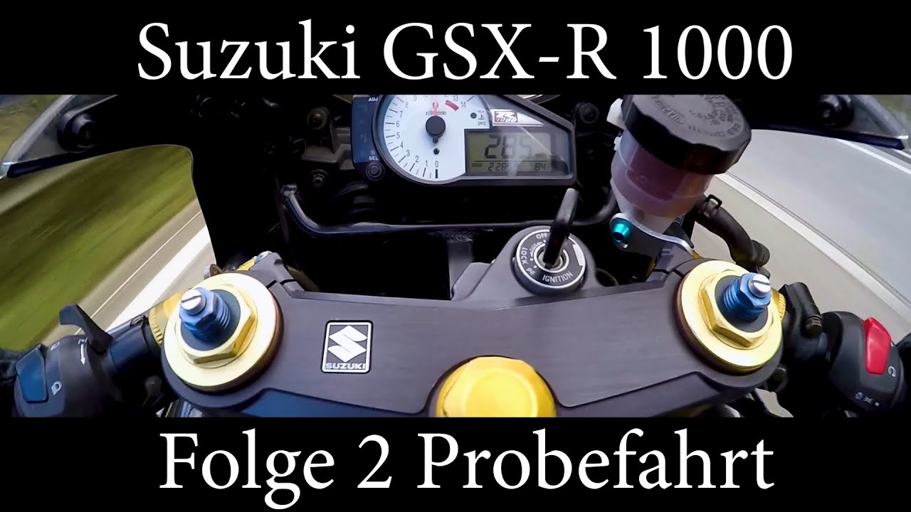 Suzuki GSX-R 1000 - Folge 2 Probefahrt