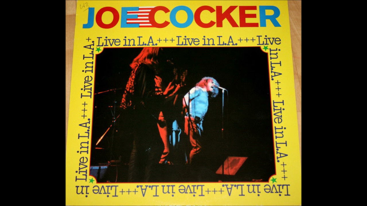 Joe Cocker - Love The One You're With