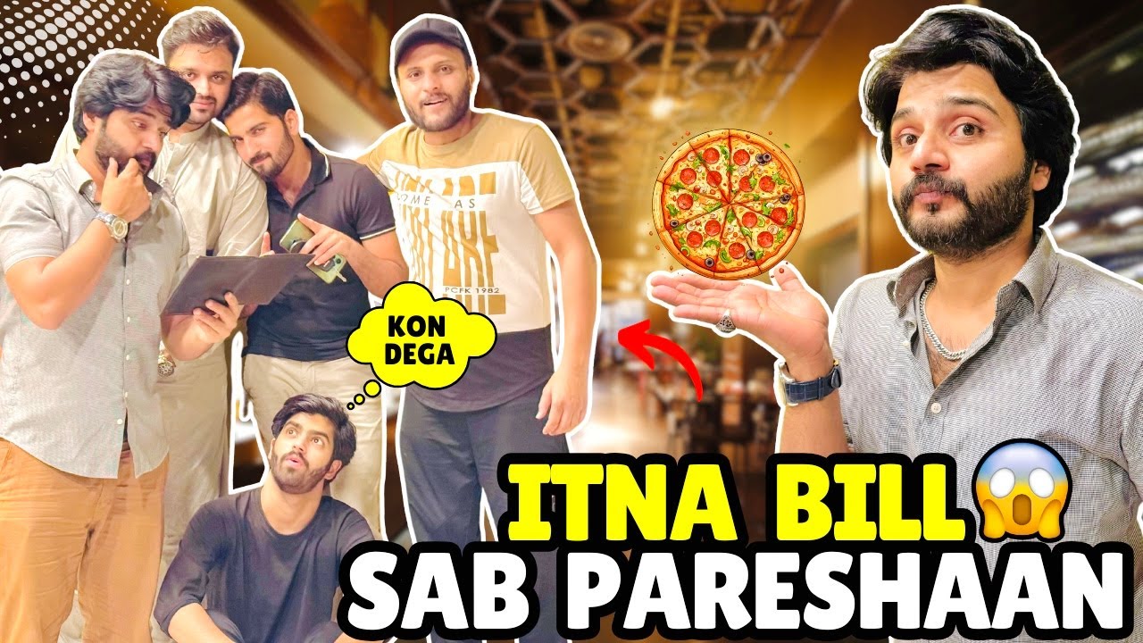 Pizza Khanay Gaye | Kon Bill Pay Kary Ga | Sab Preshaan