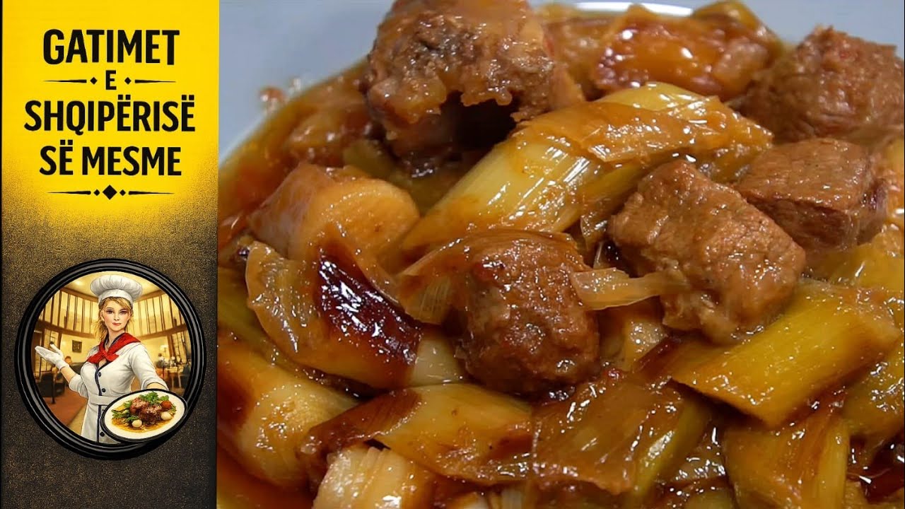 Gjelle me Presh dhe Mish | Receta Tradicionale Shqiptare