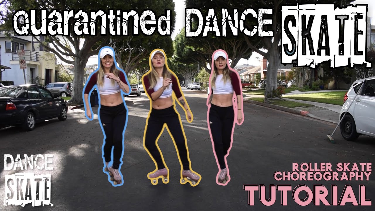 Quarantined Dance Skate // Roller Skate TUTORIAL