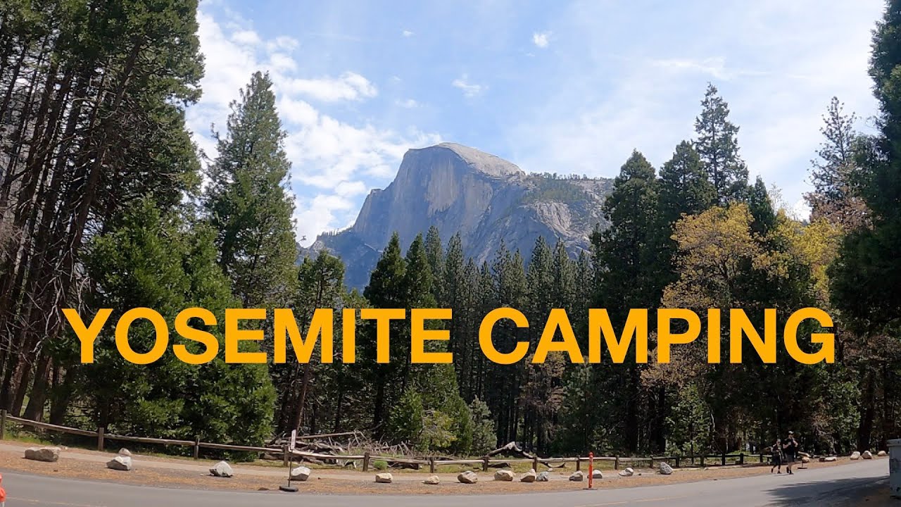 3 ночи в кемпинге в национальном парке Йосемити — кемпинги Upper Pines, Lower Pines и Wawona.