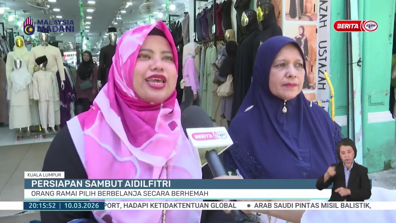 10 MAC 2026 - BP- PERSIAPAN SAMBUT AIDILFITRI ORANG RAMAI PILIH BERBELANJA SECARA BERHEMAH