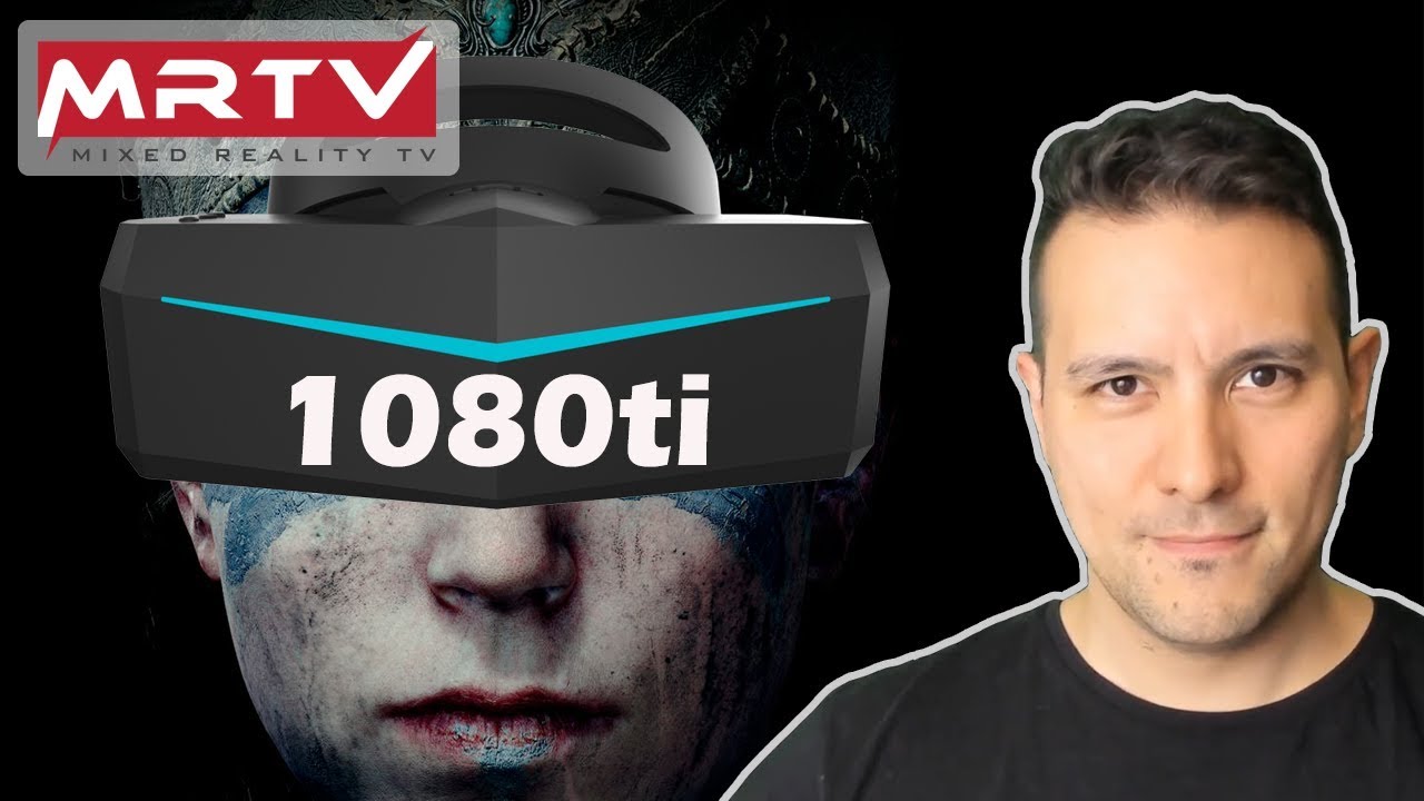 Can You Run Hellblade On The Pimax 8K / 5K Plus With A GTX 1080ti? Pimax 8k vs Vive Pro Comparison!