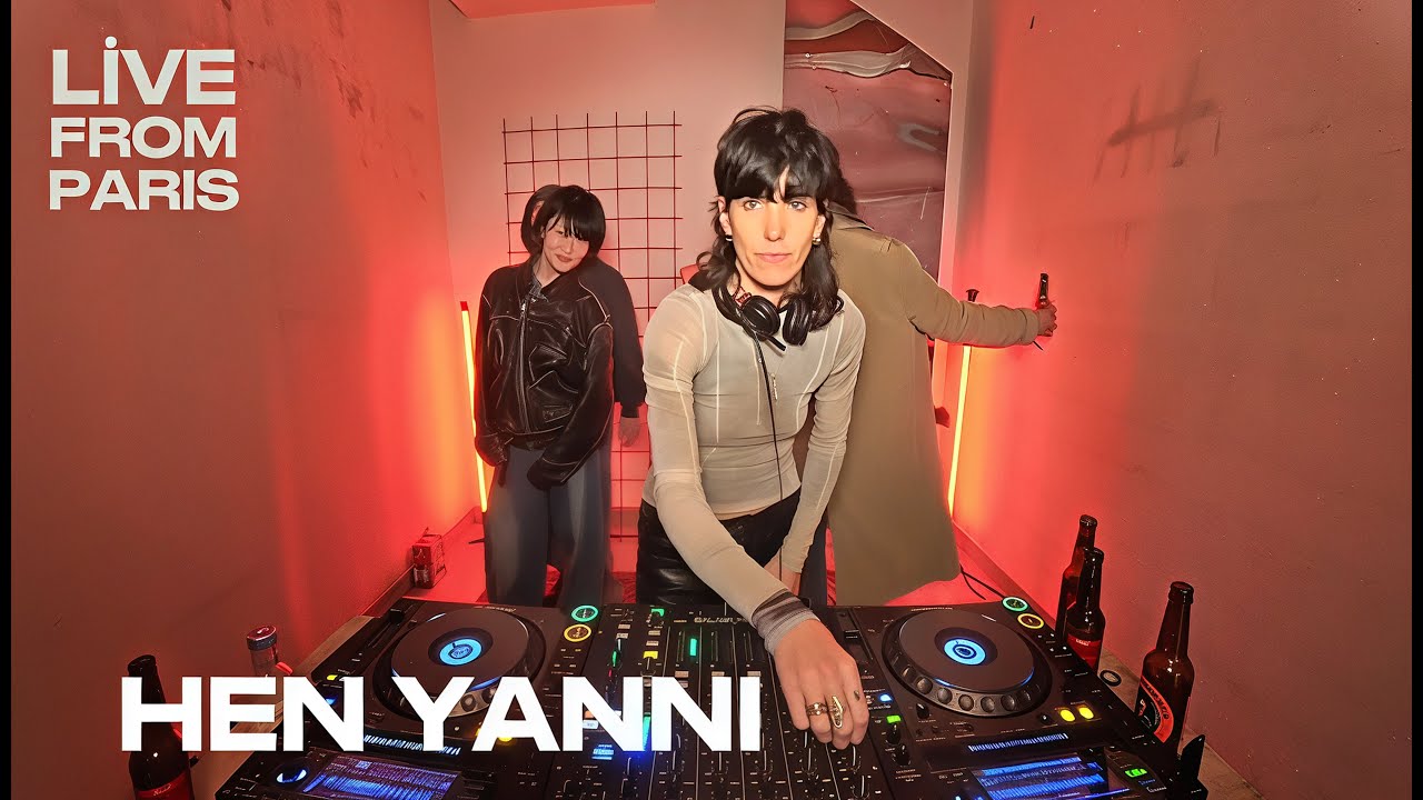 Hen Yanni &mdash; Live From Paris &mdash; 60 Min DJ Set