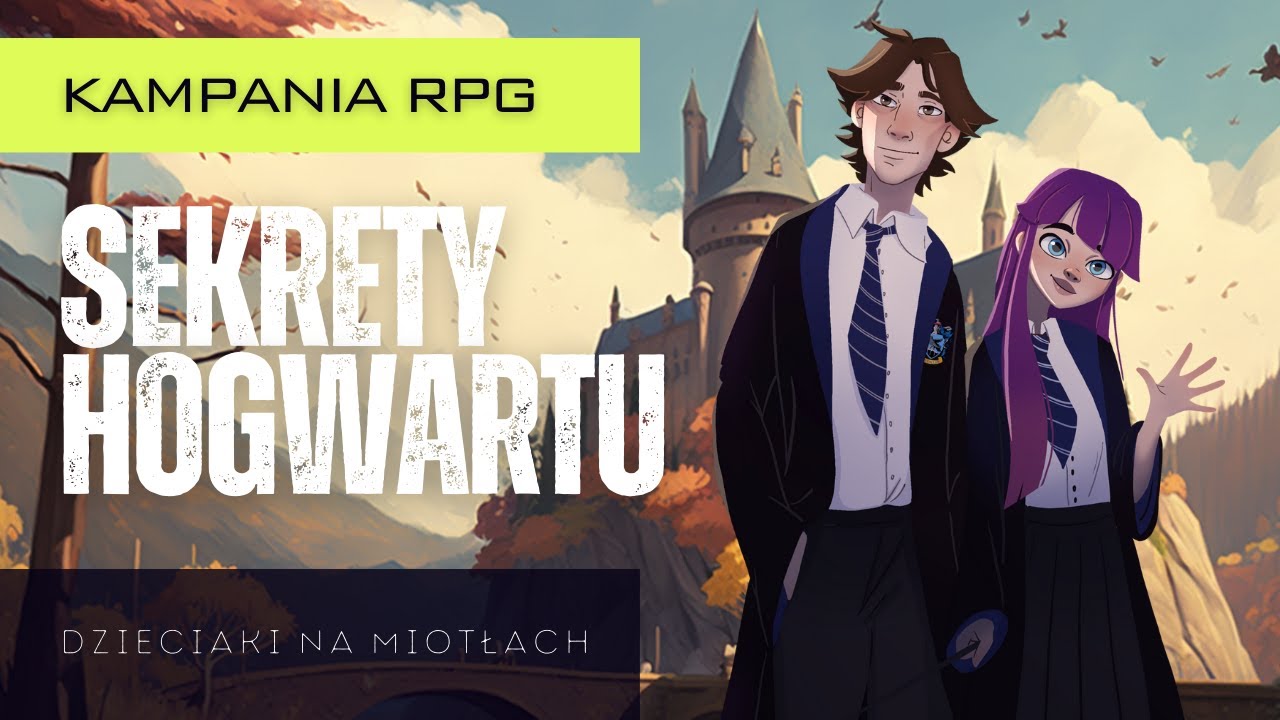 Dzieciaki na Miotłach: Sekrety Hogwartu - Pierwszy rok (odc. 1)| Sesja RPG (Harry Potter)
