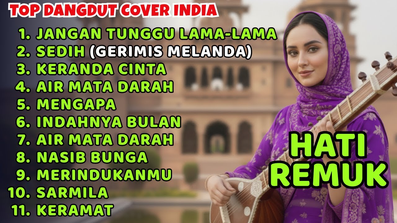 💔 Kompilasi Dangdut Cover India Paling GALAU | Luka Lama Terbuka Lagi