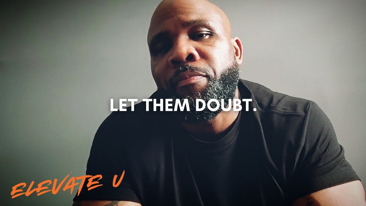 Let Them Underestimate You