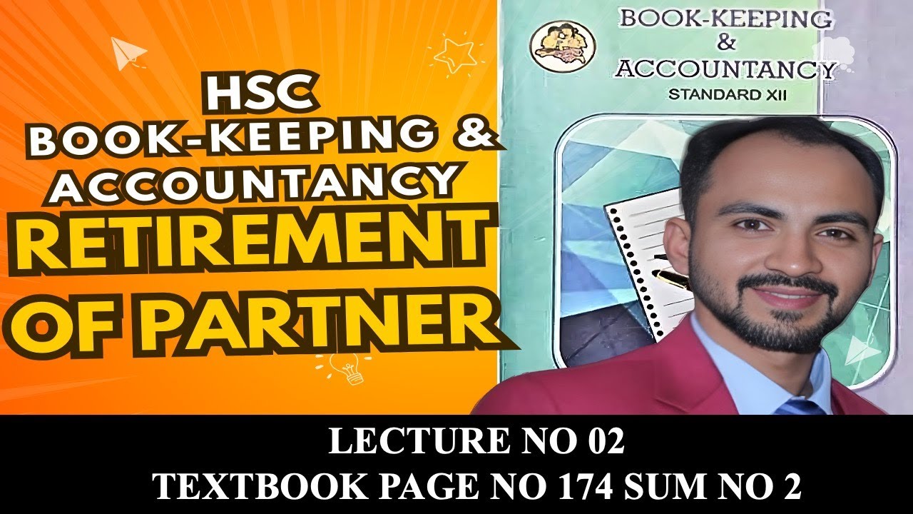 #2 Retirement of a Partner || Class 12th Accounts | All basics covered | Siraj shaikh |