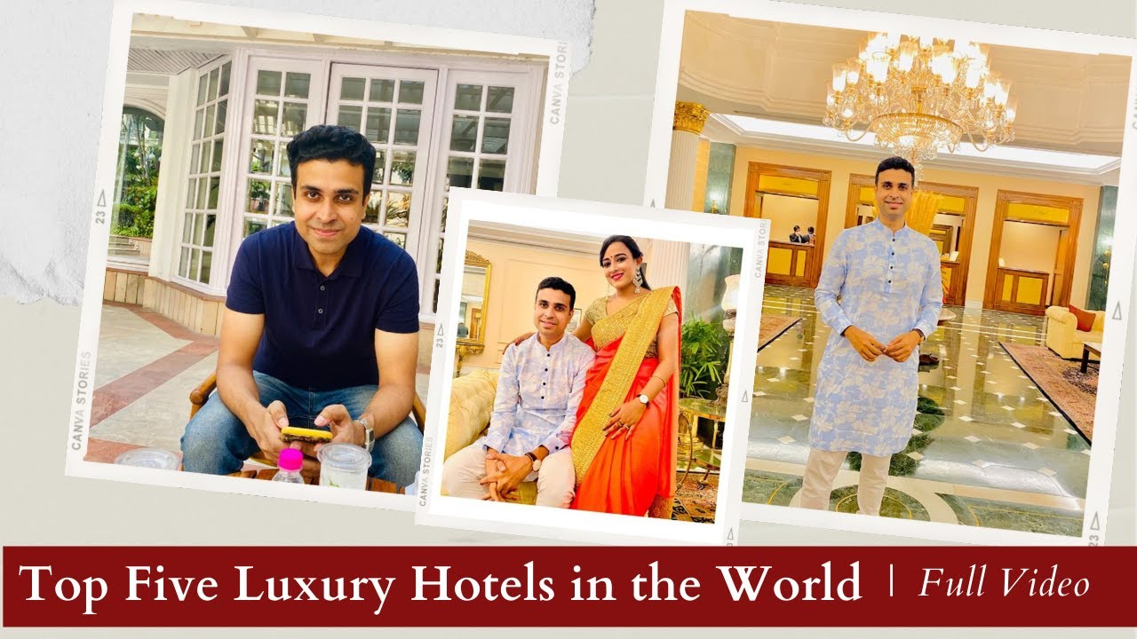 Top five luxury hotels of the world | Full details | Booking, Room Tariff, Facilities & Amenities