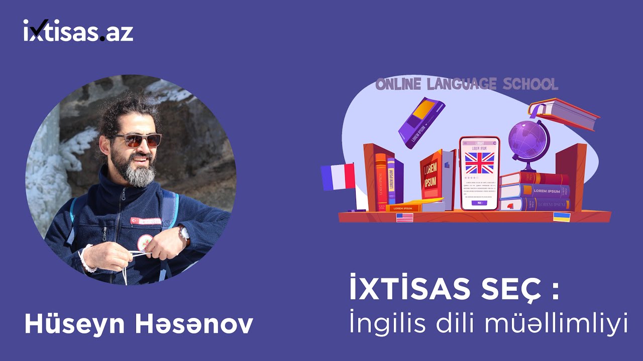 #ixtisasaz Necə peşəkar ingilis dili müəllimi olmaq olar? - Hüseyn Həsənov