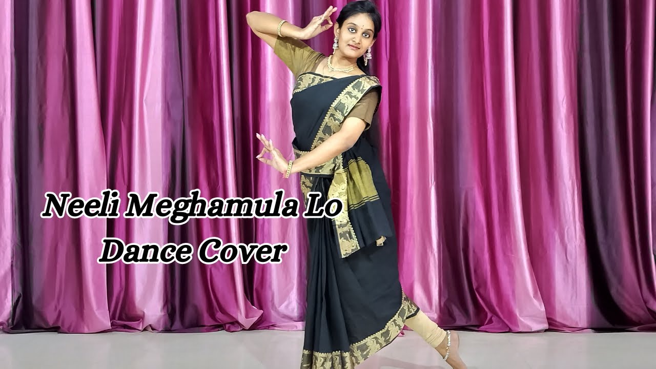 Neeli Meghamula lo Dance Cover | 35 Chinna Katha Kaadu | Classical Dance by Chandra Lekha