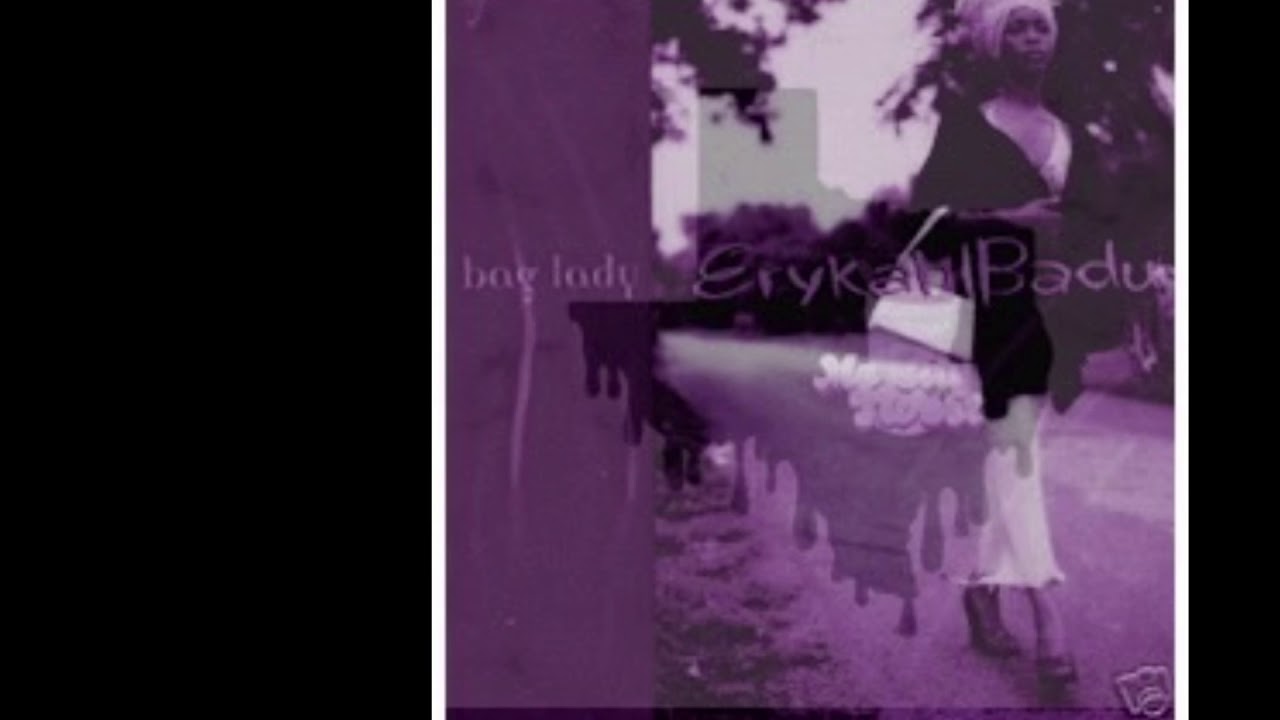 Erykah Badu - Bag Lady Chopped & Screwed