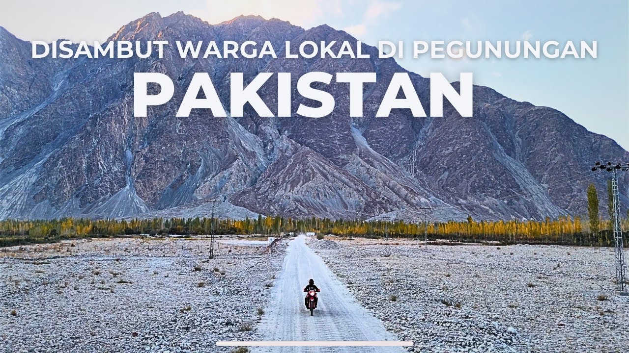 Sendirian di Jalan Menuju Skardu - Melihat K2 dari Kejauhan