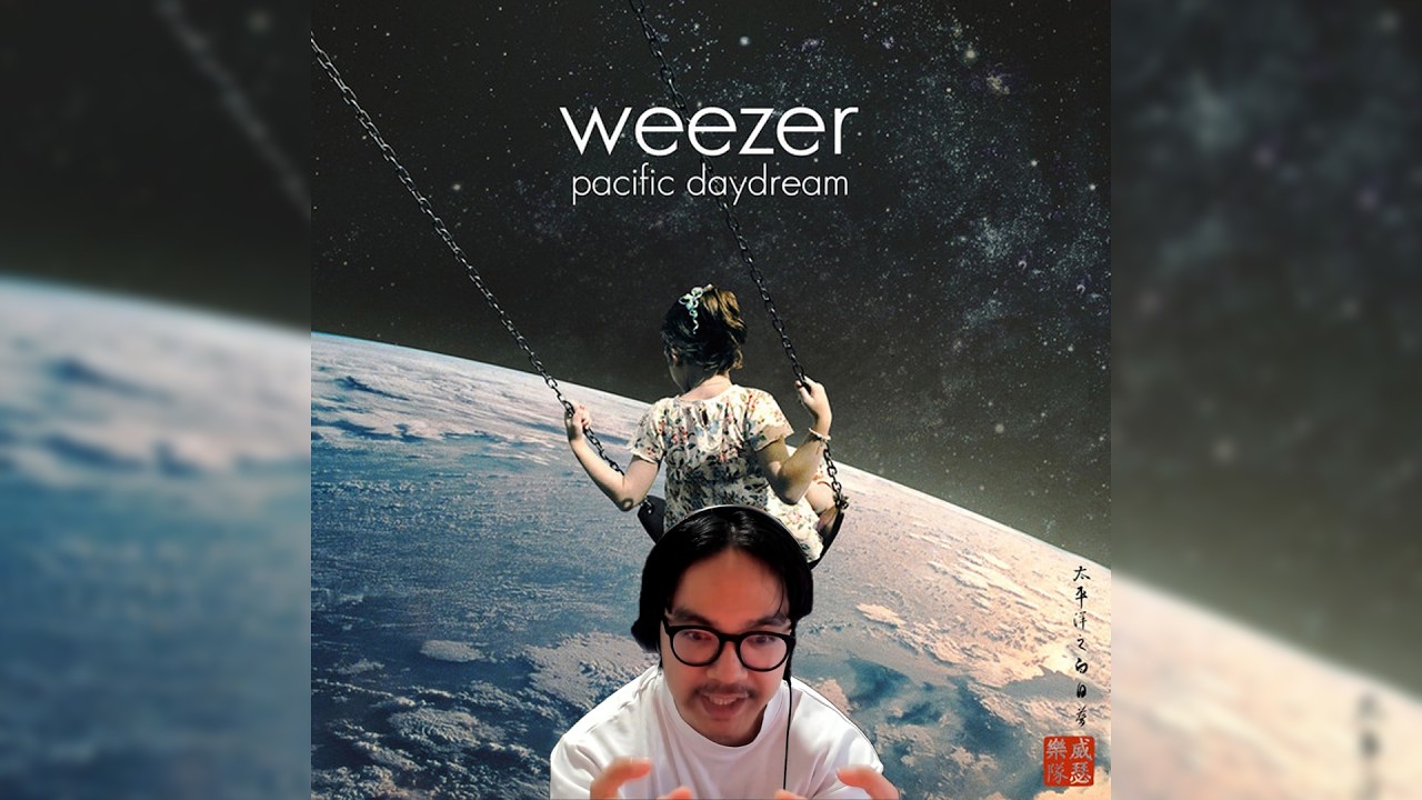 aaaaannnd it's over... (weezer - pacific daydream)