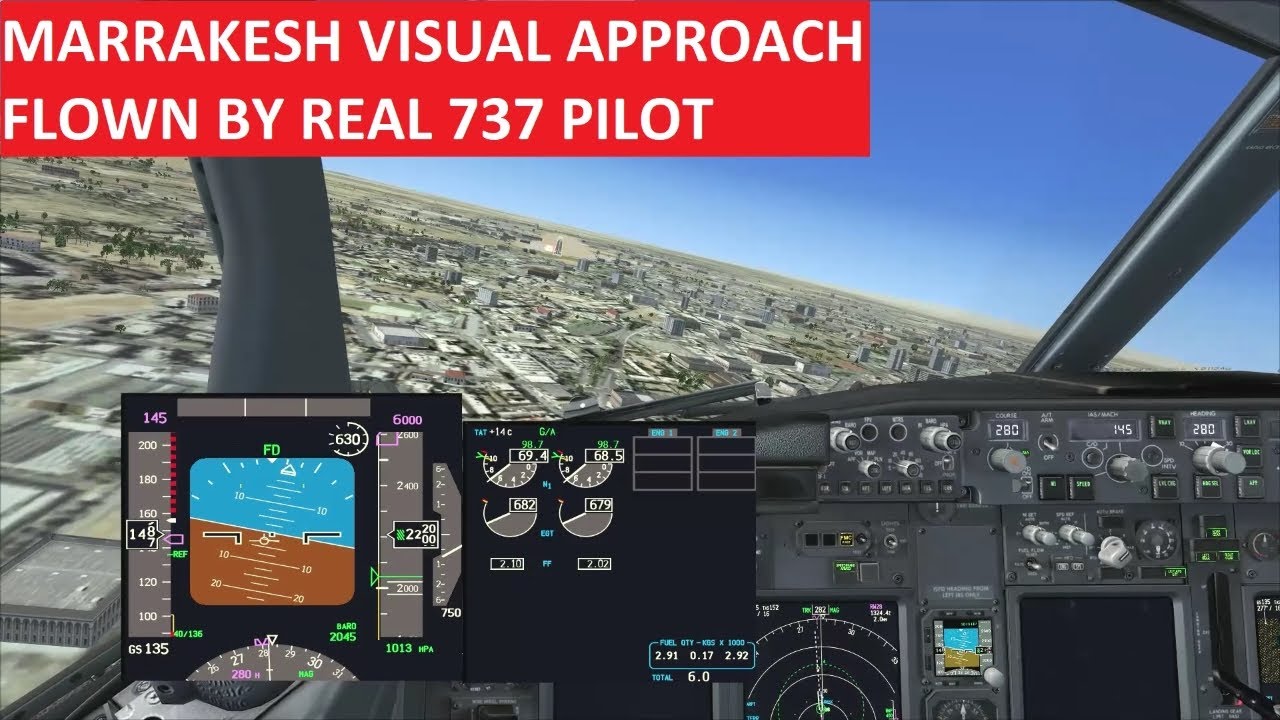 Flight Simulator Boeing 737 Visual Approach Tutorial -Flown By A Real 737 Pilot ( MARRAKESH)