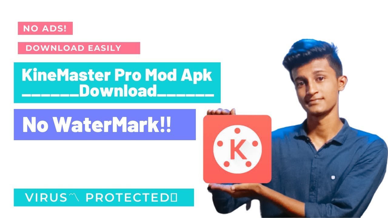 Download KineMaster Pro Mod APK. No Water Mark! - Wireless Tutor