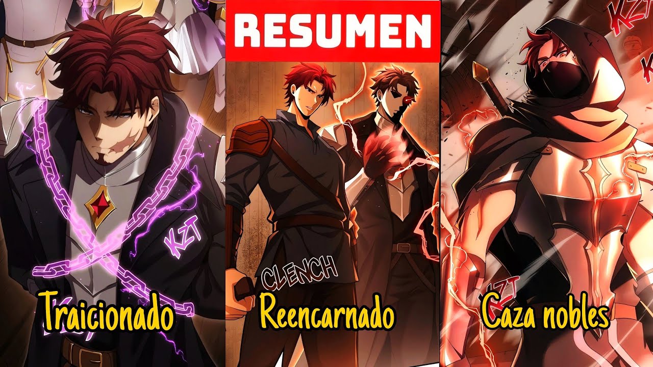 Reencarno Para Vengarse de todos los Nobles | La venganza del noble Relampago Manhwa Resumen