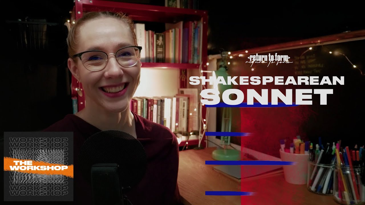 How to Write a Shakespearean Sonnet - Katie Ailes || Return to Form ||
