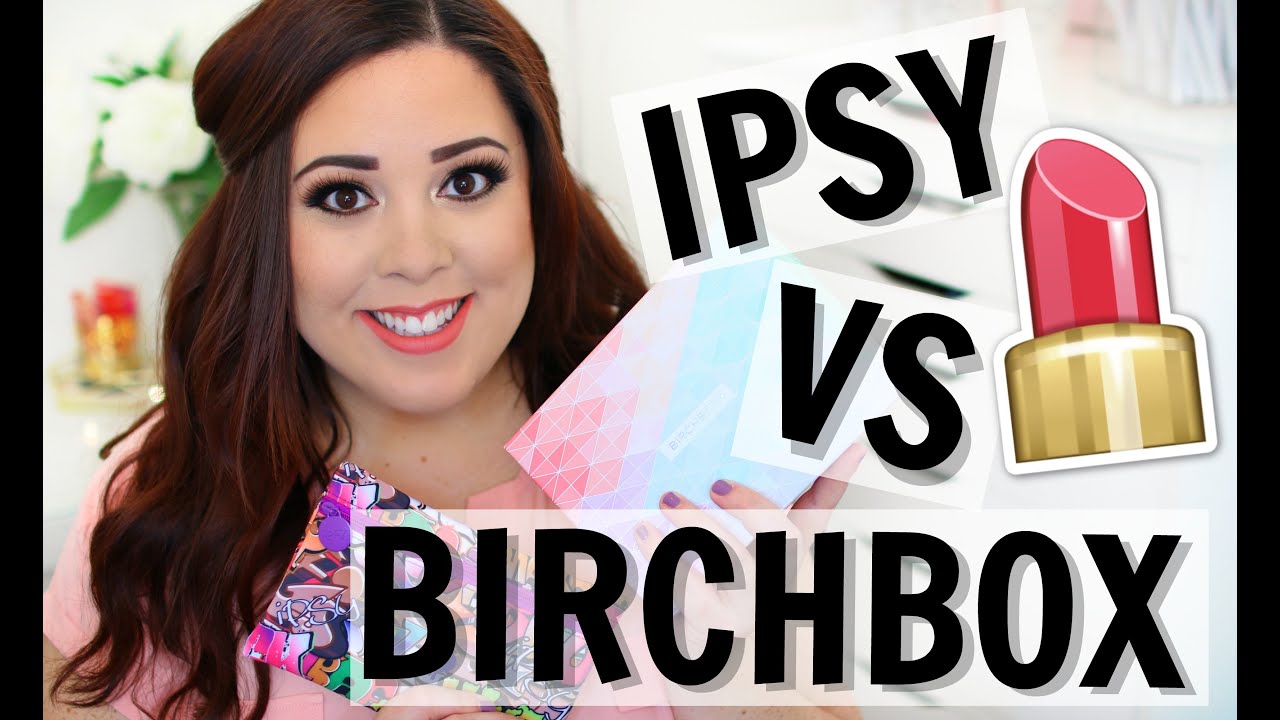 Ipsy vs. Birchbox! June 2016 | LAST BIRCHBOX?