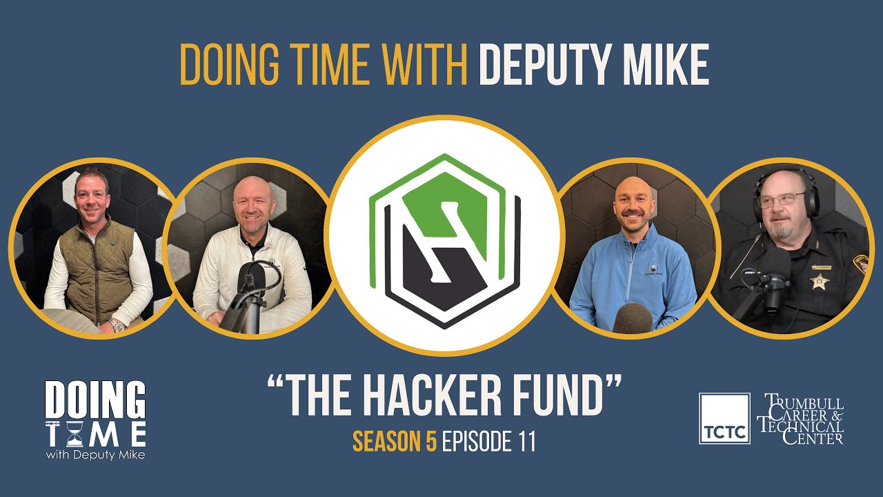 Doing Time with Deputy Mike - S5E11 - The Hacker Fund