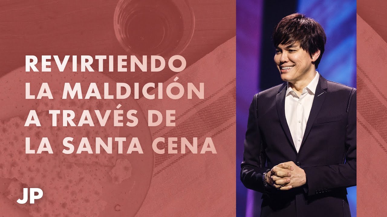 Revirtiendo la maldición a través de la Santa Cena | Joseph Prince Spanish