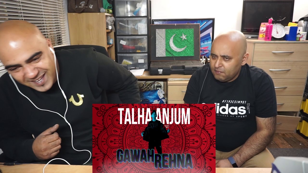 REACTION!! | Gawah Rehna | Talha Anjum | Prod. by Umair Khan |
