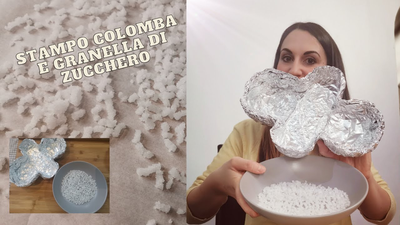 Stampo per Colomba e granelli di zucchero fatti in casa