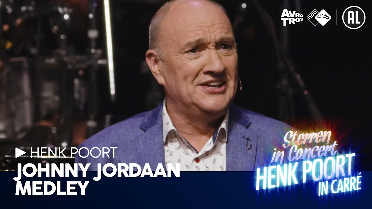 Henk Poort - Johnny Jordaan Medley • Sterren in Concert: Henk Poort in Carré // Sterren NL