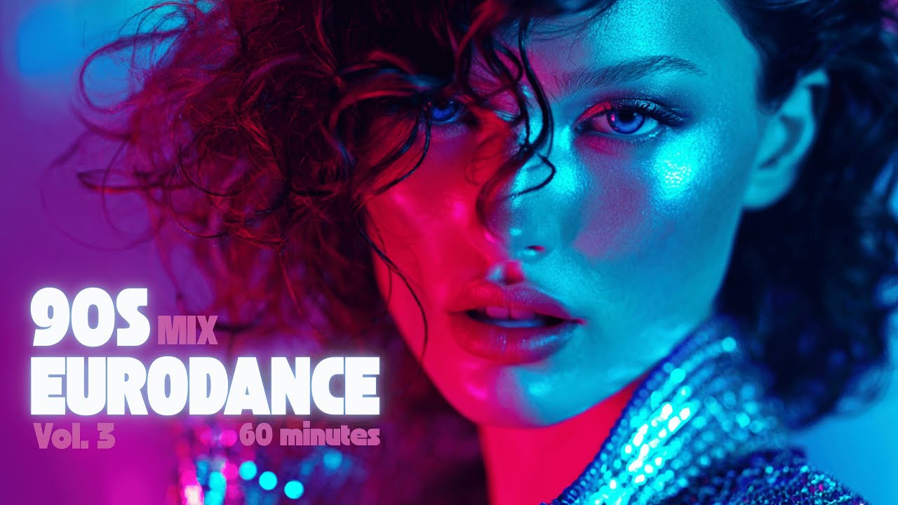 90s Eurodance Mix &ndash; 60 Minutes of High-Energy Hybrid Dance Classics - Vol.3