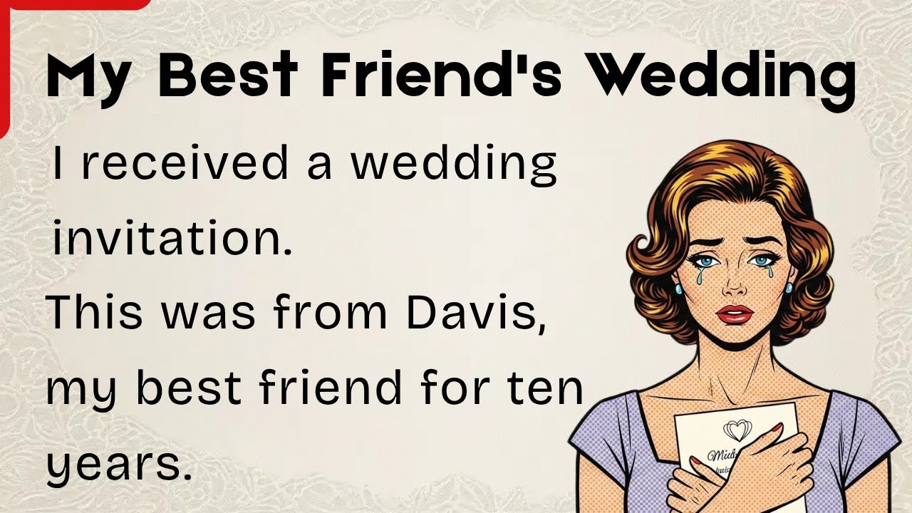 Learn English through Stories⭐Best Friend's Wedding | Emotional Story