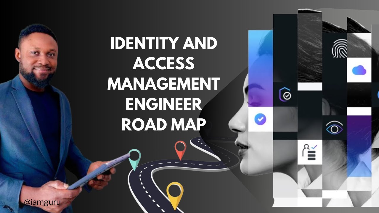 Identity and Access Management Engineer Road Map