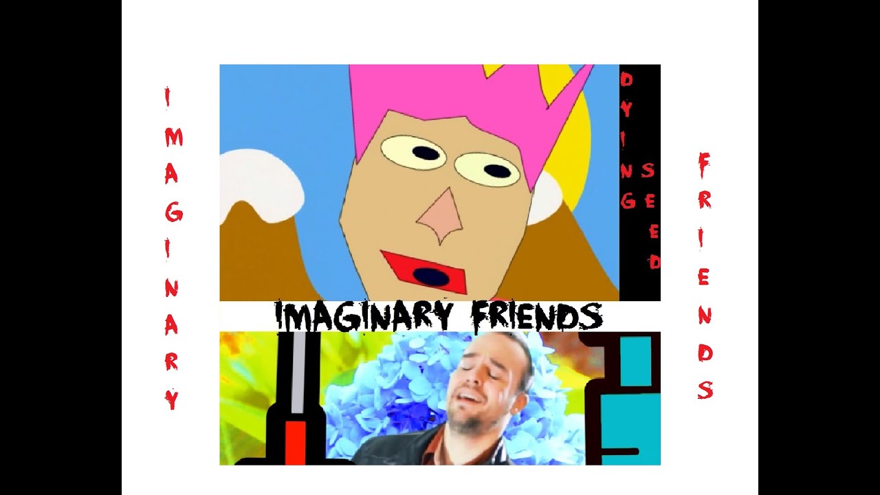 Imaginary Friends - Dying Seed (Official Music Video)