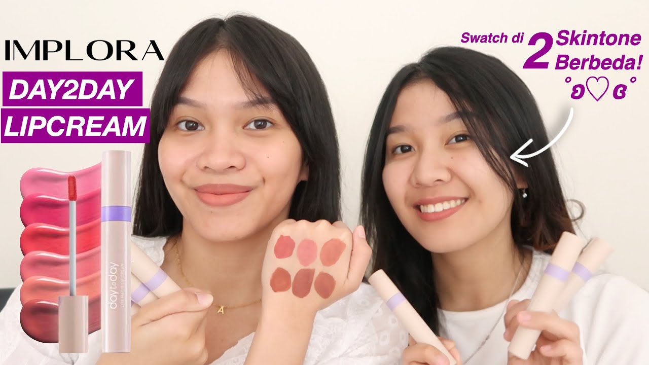 IMPLORA DAY TO DAY LITE MATTE LIP CREAM REVIEW SWATCHES Ratu Adellya