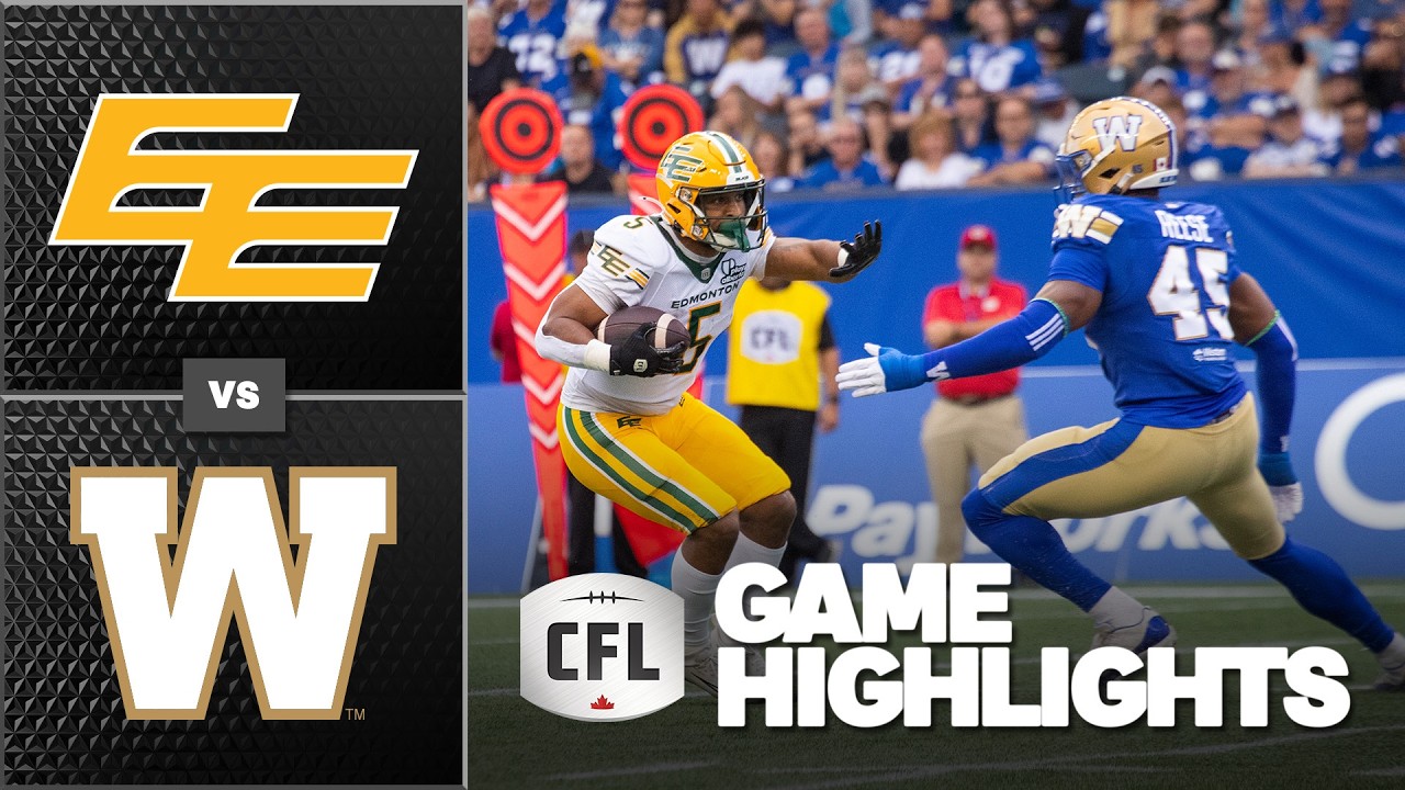 CFL 2026 Recap: Edmonton @ Winnipeg - Week 4
