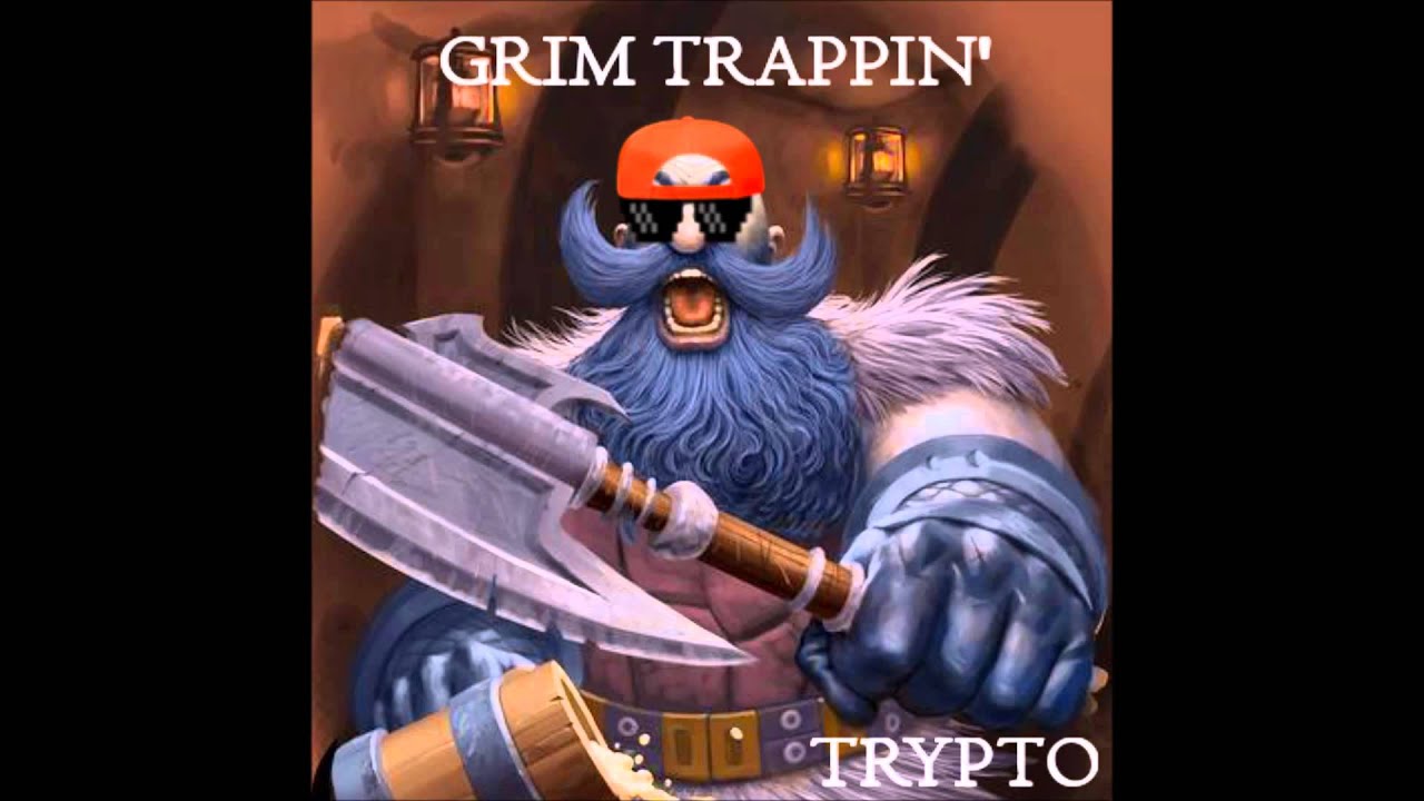 Grim Trappin'