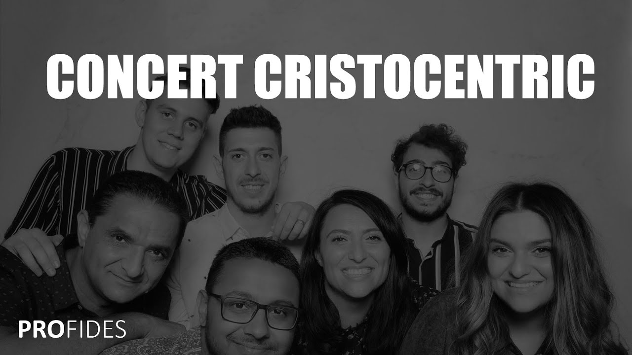 LIVE | CONCERT CRISTOCENTRIC | BISERICA PROFIDES