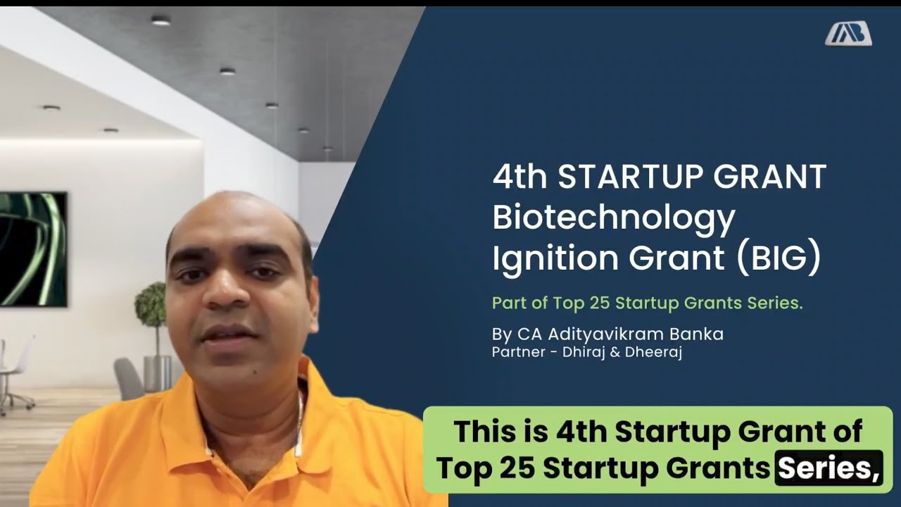 Grant 4 of Top 25 Startup Grant &ndash; Biotechnology Ignition Grant (BIG)