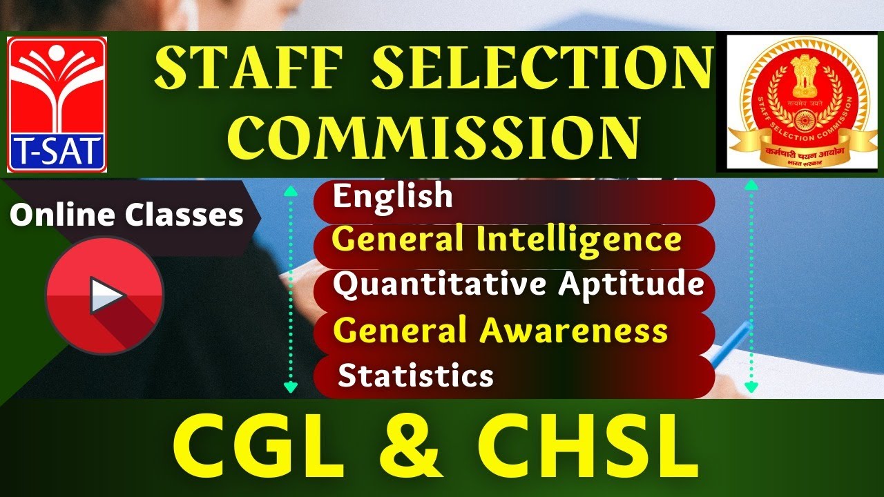 T-SAT || Staff Selection Commission ( CGL/CHSL ) || 10.03.2021